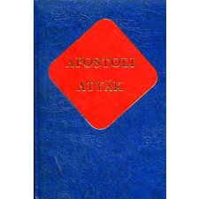 Szent István Társulat Apostoli atyák (Ókeresztény írók 3.) antikvárium - használt könyv