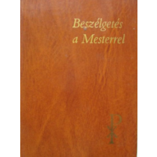 Szent István Társulat Beszélgetés a mesterrel  - Imák és elmélkedések antikvárium - használt könyv