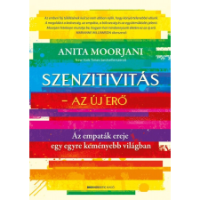Szenzitivitás - Az új erő - Az empaták ereje egy egyre keményebb világban ezoterika