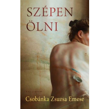 Szépen Ölni regény