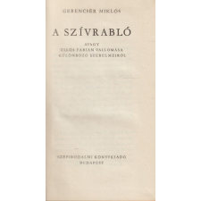 Szépirodalmi A szívrabló (dedikált) antikvárium - használt könyv