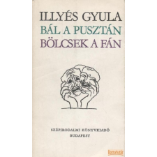 Szépirodalmi Bál a pusztán / Bölcsek a fán antikvárium - használt könyv