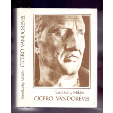 Szépirodalmi Könyvkiadó Cicero vándorévei antikvárium - használt könyv