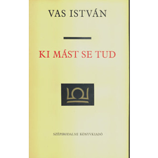 Szépirodalmi Könyvkiadó Ki mást se tud antikvárium - használt könyv