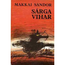 Szépirodalmi Könyvkiadó Sárga vihar antikvárium - használt könyv