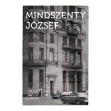 Szépmíves Mindszenty József - Kommunista arcélek történelem