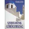 Szerelmünk Görögország