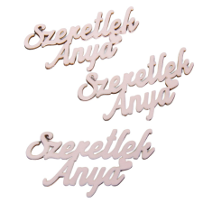  Szeretlek Anya felirat rózsaszín 9,5cm 3db-os dekorációs kellék