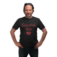  Szeretlek Apa - Férfi Póló férfi póló