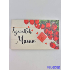 Szeretlek mama vörös rózsás tábla 5x8cm - téglalap dekorációs kellék