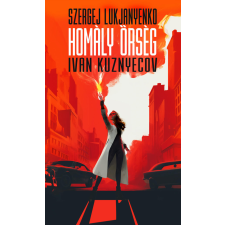 Szergej Lukjanyenko, Ivan Kuznyecov - Homály Őrség egyéb könyv