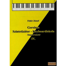 Szerző Gorsium szintetizátoriskola IV. művészet