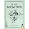 Szerző Jászvadókák (dedikált)