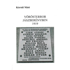 Szerzői kiadás Vörösterror Jászberényben 1919 antikvárium - használt könyv