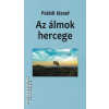Szerzői magánkiadás Az álmok hercege - Paládi József