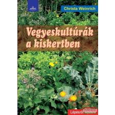 Sziget Könyvkiadó Vegyeskultúrák a kiskertben életmód, egészség