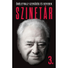Szinetár Miklós Szinetár 3. - Önéletrajz-szerűség és egyebek