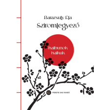  Sziromlegyező - Haibunok, haikuk irodalom