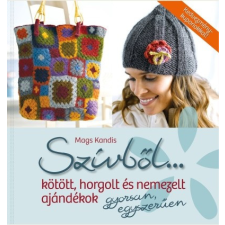  Szívből... Kötött, horgolt és nemezelt ajándékok gyorsan, egyszerűen egyéb könyv