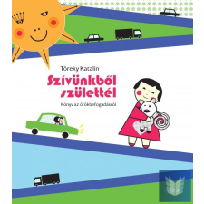  Szívünkből születtél gyermek- és ifjúsági könyv