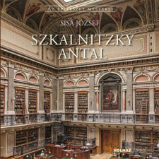 Szkalnitzky Antal történelem