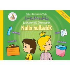  SzóKiMondó Ökomesék 1. Nulla hulladék gyermek- és ifjúsági könyv