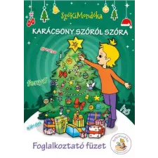 SzóKiMondóka Karácsony szóról szóra - Ünnepek gyermek- és ifjúsági könyv
