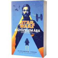 Szukits Kiadó Star Wars: Alphabet osztag: A győzelem ára (B) regény