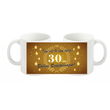 Születésnapi bögre, Így néz ki egy igazi 30-as bögre, születésnapi ajándék bögrék, csészék