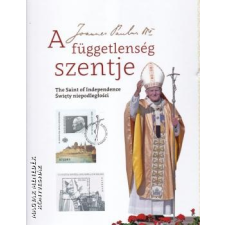 Szülőföld A függetlenség szentje - Joanna Urbanska, Steindl Rezső, Farkas Csaba (szerkesztők) egyéb könyv