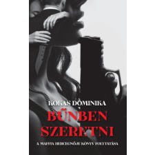 Szülőföld Könyvkiadó Bűnben szeretni regény