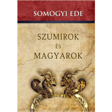Szumirok és magyarok történelem