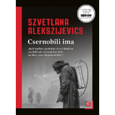 Szvetlana Alekszijevics - Csernobili ima történelem