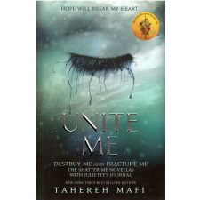  Tahereh Mafi: Unite Me (Shatter Me Novellas) idegen nyelvű könyv