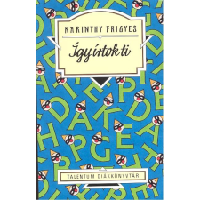 Talentum Kft Így írtok ti regény