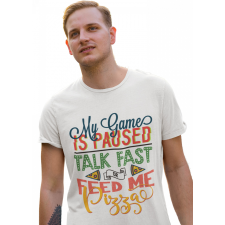  Talk fast or feed me pizza - Férfi Póló férfi póló