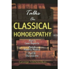  Talks on Classical Homoeopathy – George Vithoulkas idegen nyelvű könyv