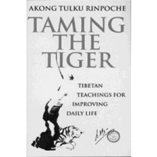  Taming The Tiger – Akong Tulku Rinpoche idegen nyelvű könyv