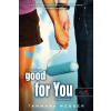 Tammara Webber - Good For You - Jó neked (A sorok között 3.)