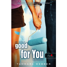 Tammara Webber - Good For You - Jó neked (A sorok között 3.) regény