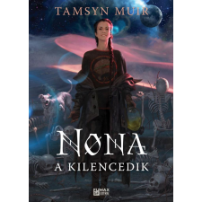 Tamsyn Muir - Nona, a Kilencedik egyéb könyv