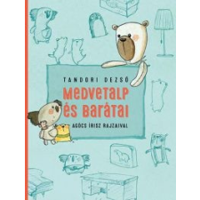 Tandori Dezső Medvetalp és barátai gyermek- és ifjúsági könyv