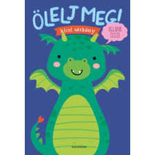 Tanja Louwers - Ölelj meg! - kicsi sárkány egyéb könyv