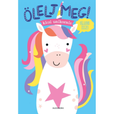  Tanja Louwers - Ölelj meg! - kicsi unikornis gyermek- és ifjúsági könyv