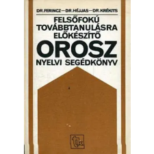 TANKÖNYVKIADÓ Felsőfokú továbbtanulásra előkészítő orosz nyelvi segédkönyv antikvárium - használt könyv