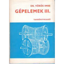 TANKÖNYVKIADÓ Gépelemek III. (fogaskerekek) antikvárium - használt könyv