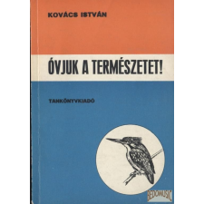 TANKÖNYVKIADÓ Óvjuk a természetet! antikvárium - használt könyv