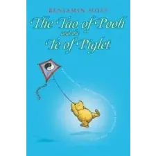  Tao of Pooh & The Te of Piglet – Benjamin Hoff idegen nyelvű könyv
