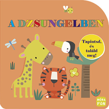 - Tapintsd és találd meg! - A dzsungelben egyéb könyv
