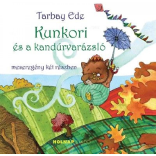  Tarbay Ede - Kunkori és a kandúrvarázsló gyermek- és ifjúsági könyv